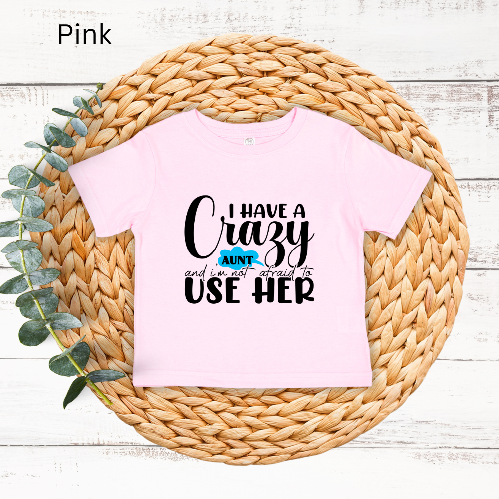 Cute Infant Tee for Crazy Aunts, Baby Shirt Gift, Newborn Outfit, Fun Family Tee, Adorable Kids Apparel