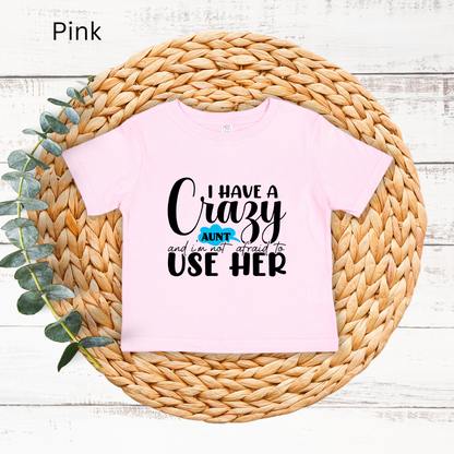 Cute Infant Tee for Crazy Aunts, Baby Shirt Gift, Newborn Outfit, Fun Family Tee, Adorable Kids Apparel
