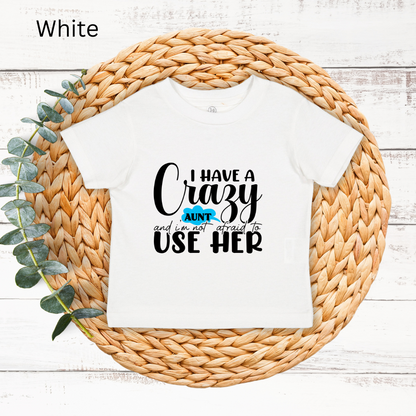 Cute Infant Tee for Crazy Aunts, Baby Shirt Gift, Newborn Outfit, Fun Family Tee, Adorable Kids Apparel